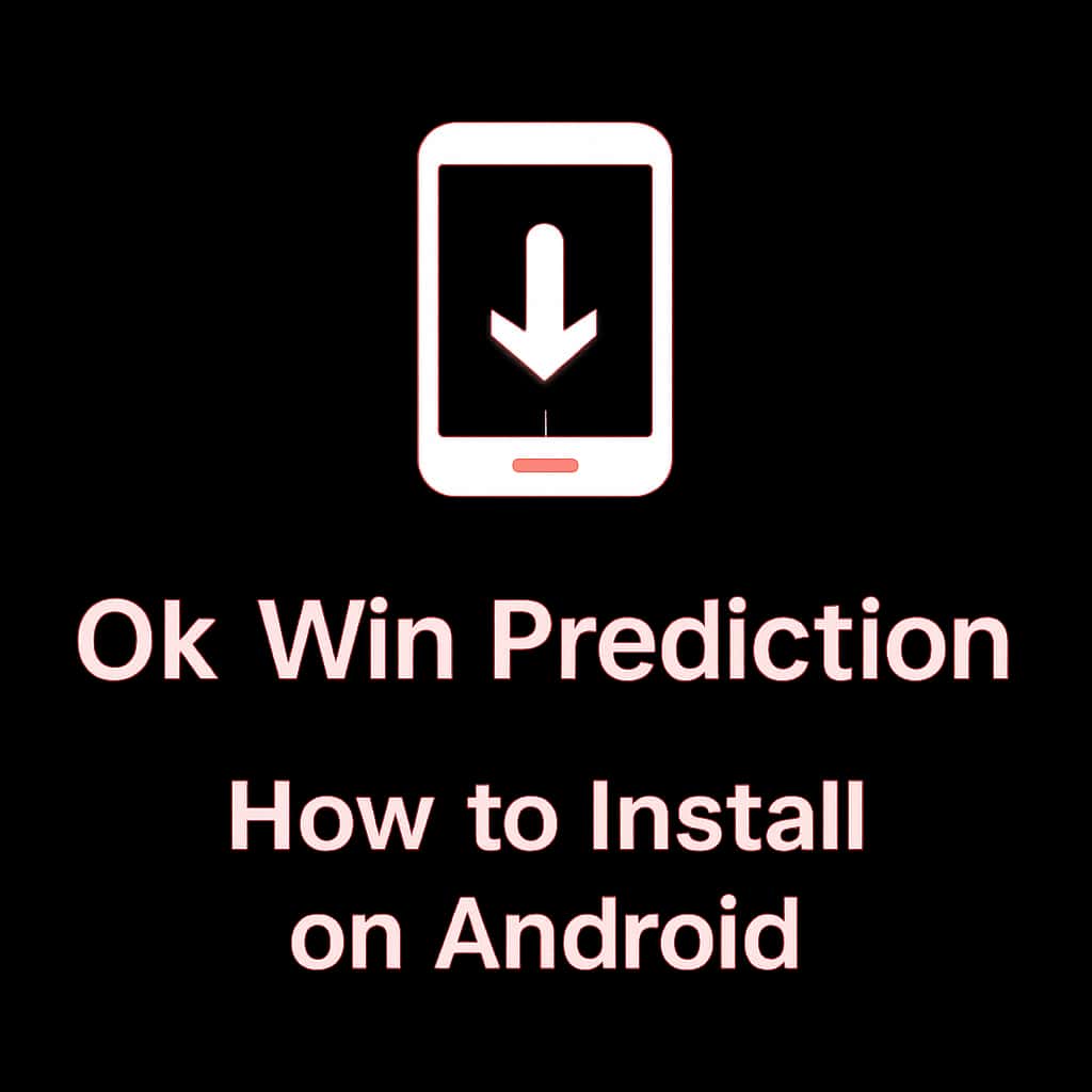 Icon representing the installation guide for Ok Win Prediction on Android.